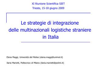 XI Riunione Scientifica SIET Trieste, 15-18 giugno 2009