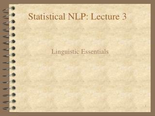 Statistical NLP: Lecture 3