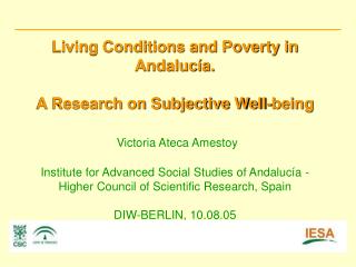 The dataset is derived from the Survey on Living Conditions and Poverty in Andalucía .