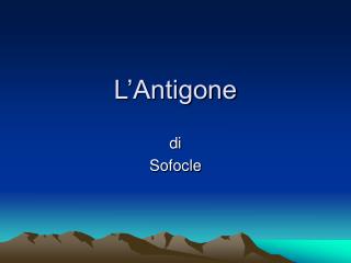 L’Antigone