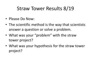 Straw Tower Results 8/19