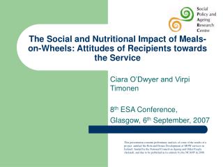 The Social and Nutritional Impact of Meals-on-Wheels: Attitudes of Recipients towards the Service
