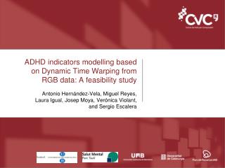 ADHD indicators modelling based on Dynamic Time Warping from RGB data: A feasibility study