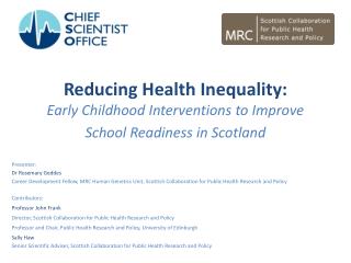 Reducing Health Inequality: Early Childhood Interventions to Improve School Readiness in Scotland