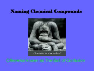 Naming Chemical Compounds