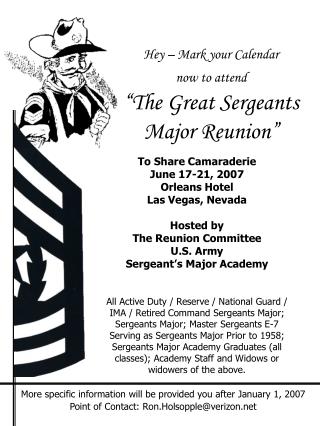 Hey – Mark your Calendar now to attend “The Great Sergeants Major Reunion”