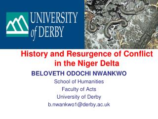 History and Resurgence of Conflict in the Niger Delta