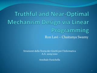 Truthful and Near-Optimal Mechanism Design via Linear Programming