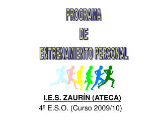 I.E.S. ZAURÍN (ATECA) 4º E.S.O. (Curso 2009/10)