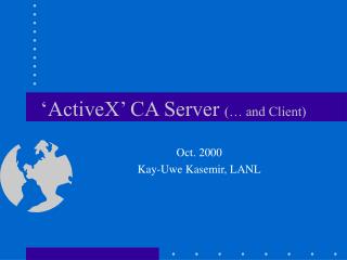 ‘ActiveX’ CA Server (… and Client)