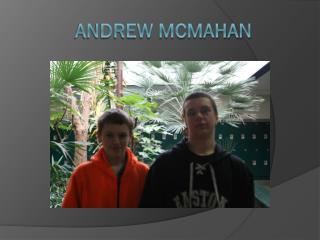 ANDREW MCMAHAN