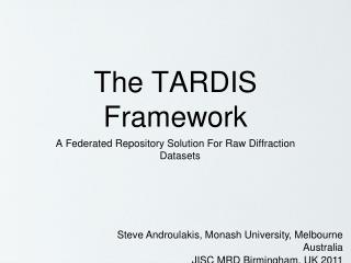 The TARDIS Framework