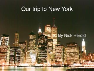 Our trip to New York