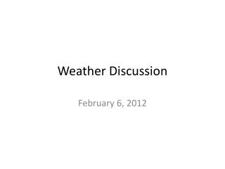 Weather Discussion