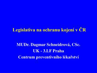 Legislativa na ochranu kojení v ČR