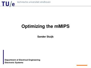 Optimizing the mMIPS