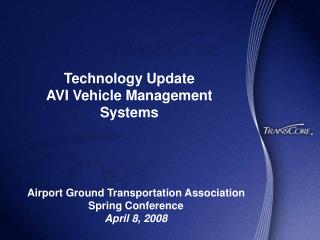 Technology Update AVI Vehicle Management Systems