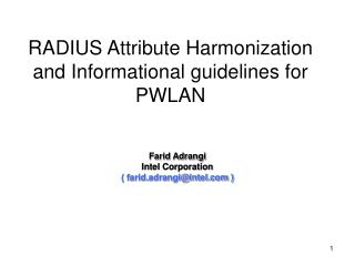 RADIUS Attribute Harmonization and Informational guidelines for PWLAN