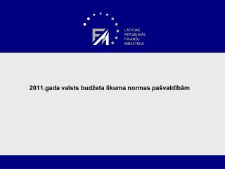 2011.gada valsts budžeta likuma normas pašvaldībām