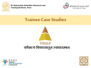 Trainee Case Studies