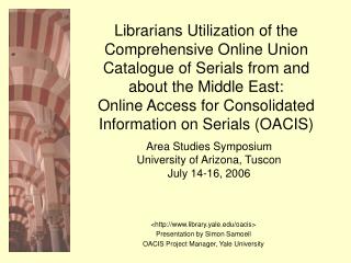 Area Studies Symposium University of Arizona, Tuscon July 14-16, 2006