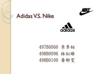 Adidas V.S. Nike