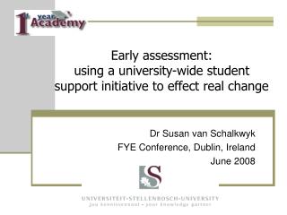 Early assessment: using a university-wide student support initiative to effect real change