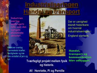 Industrialiseringen Handel og transport