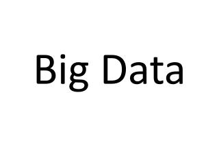 Big Data