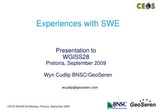 Experiences with SWE