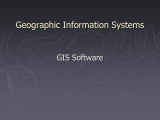 Geographic Information Systems