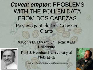 Caveat emptor : PROBLEMS WITH THE POLLEN DATA FROM DOS CABEZAS