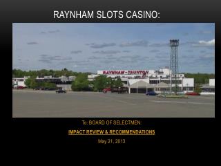 RAYNHAM SLOTS CASINO: