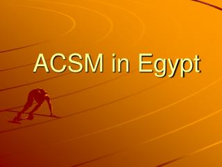 ACSM in Egypt