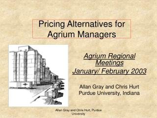 Pricing Alternatives for Agrium Managers