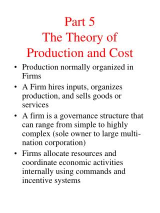 Part 5 The Theory of Production and Cost