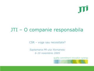JTI – O companie responsabila