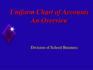 Uniform Chart of Accounts An Overview