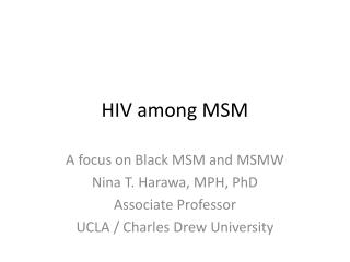 HIV among MSM