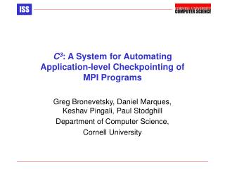 C 3 : A System for Automating Application-level Checkpointing of MPI Programs