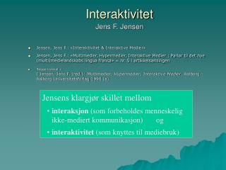 Interaktivitet Jens F. Jensen