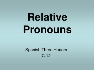 Relative Pronouns