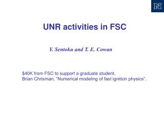 UNR activities in FSC