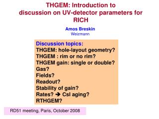 THGEM: Introduction to discussion on UV-detector parameters for RICH