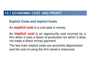 13.1 ECONOMIC COST AND PROFIT