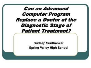 Can an Advanced Computer Program Replace a Doctor at the Diagnostic Stage of Patient Treatment?