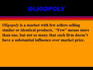 OLIGOPOLY