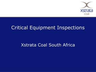 Critical Equipment Inspections