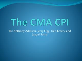 The CMA CPI