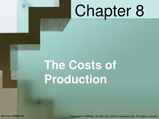 The Costs of Production